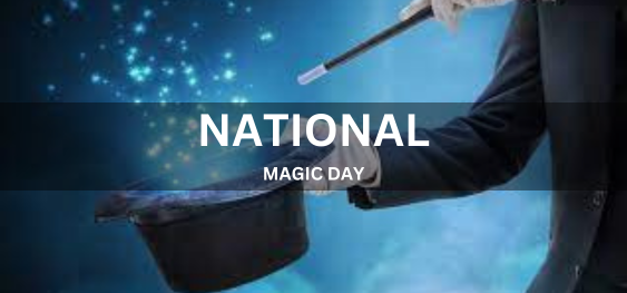 NATIONAL MAGIC DAY  [राष्ट्रीय जादू दिवस]